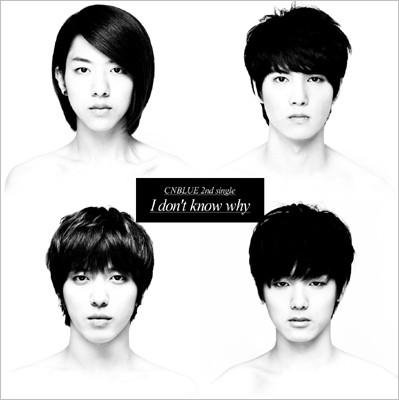 

CD CNBLUE, YONG HWA, CUL, KIM JAE YANG - I don t know why AIMA1004 AI Entertainmen 2010 Япония Поп Б/У