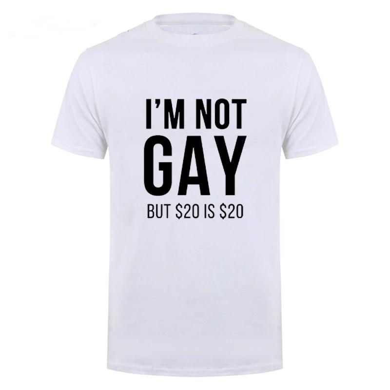 

Funny Slogan I m Not Gay But 20 Is 20 Printed T-shirt Man Bisexual Lesbian LGBT Gay Graphic Tops Modal Casual Loose Soft Tees L