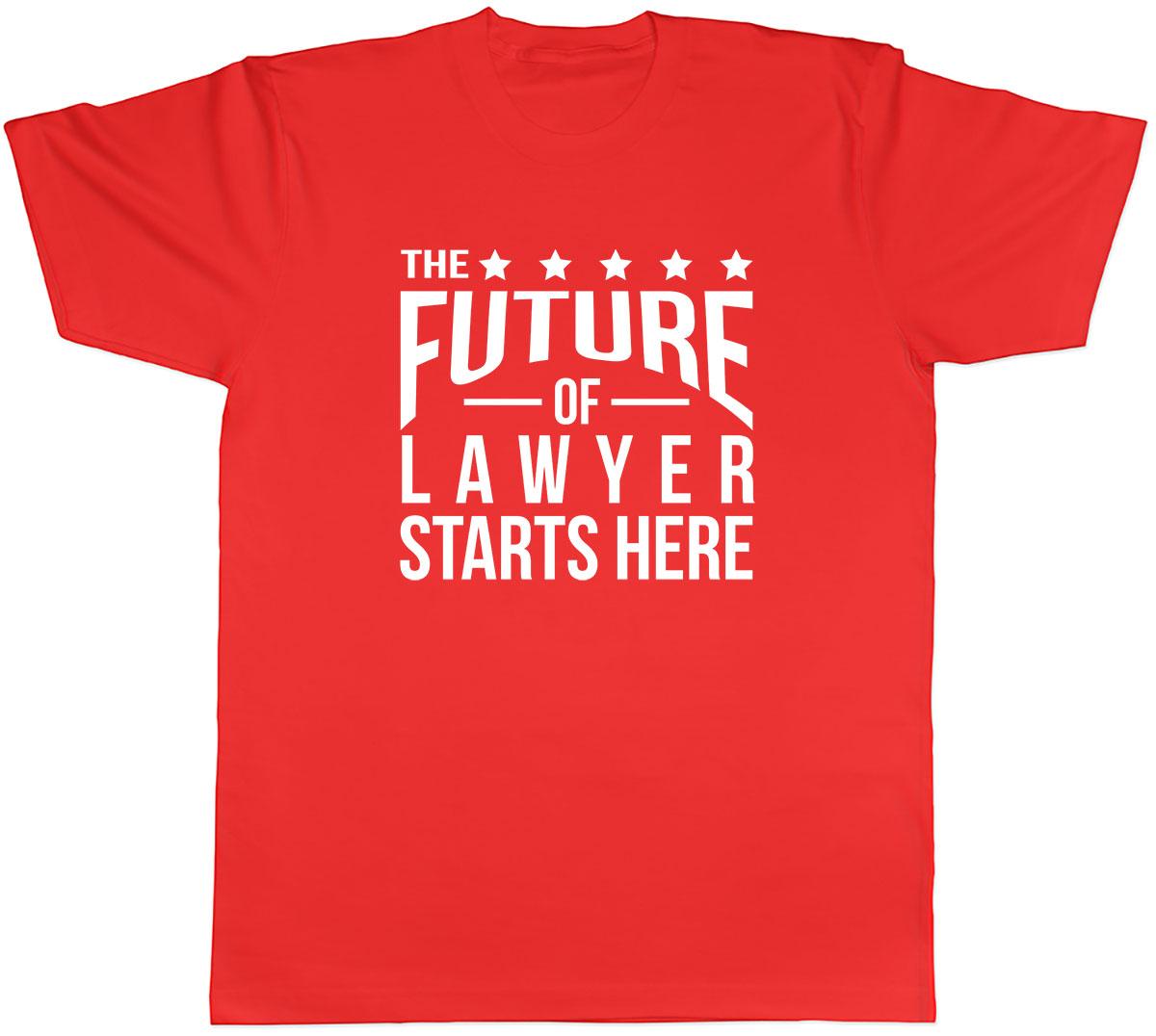The future of Lawyer Starts Here Mens Unisex TShirt Tee S
