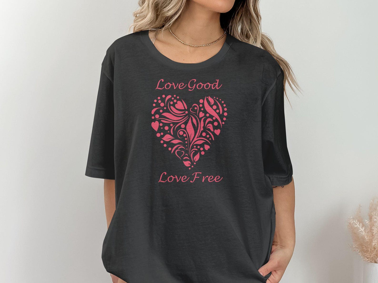 Love Good Love Free Heart Design T-Shirt, Unique Valentine s Day Tee, Romantic Shirt, Inspirational Love Message Tee Love is good heart 4XL
