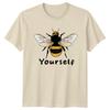 Bee Yourself Floral Nature T-Shirt, Flower Bee Graphic Tee