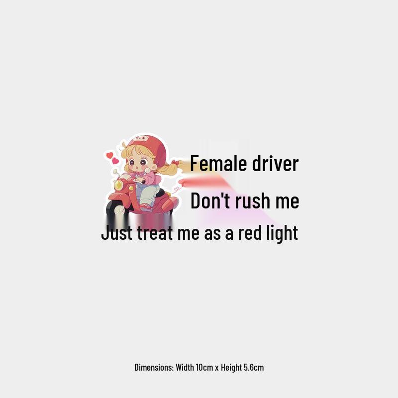 Female Driver Fun Red Light Decal:  Don t Rush Me  Personalized Car Sticker
