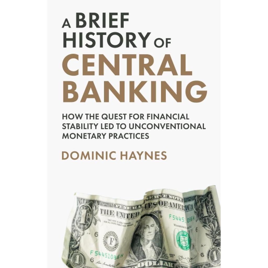 A Brief History of Central Banking Paperback UKN3463