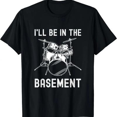 Je serai le batteur de sous-sol Batterie Batterie T-shirt