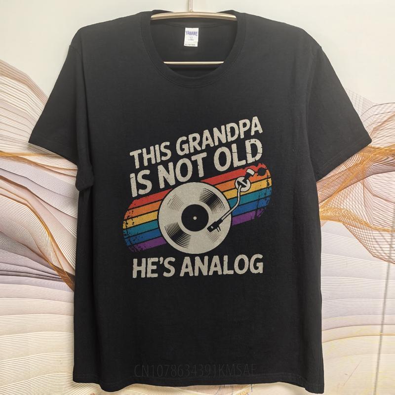 Top Tees Plus Size Tshirt Soft For Him Round Neck Tshirt Daily Wear This Grandpa Is Not Old Hes Analog Minimalist For Her Tops