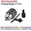 Vente Chaude Mandrin de Perceuse à Mandrin Conique B16 Capacité 1.5-13mm Type à Clé Avec Tige d'Accouplement pour Arbre Moteur 5mm/6mm/8mm/10mm/11mm/12mm/14mm