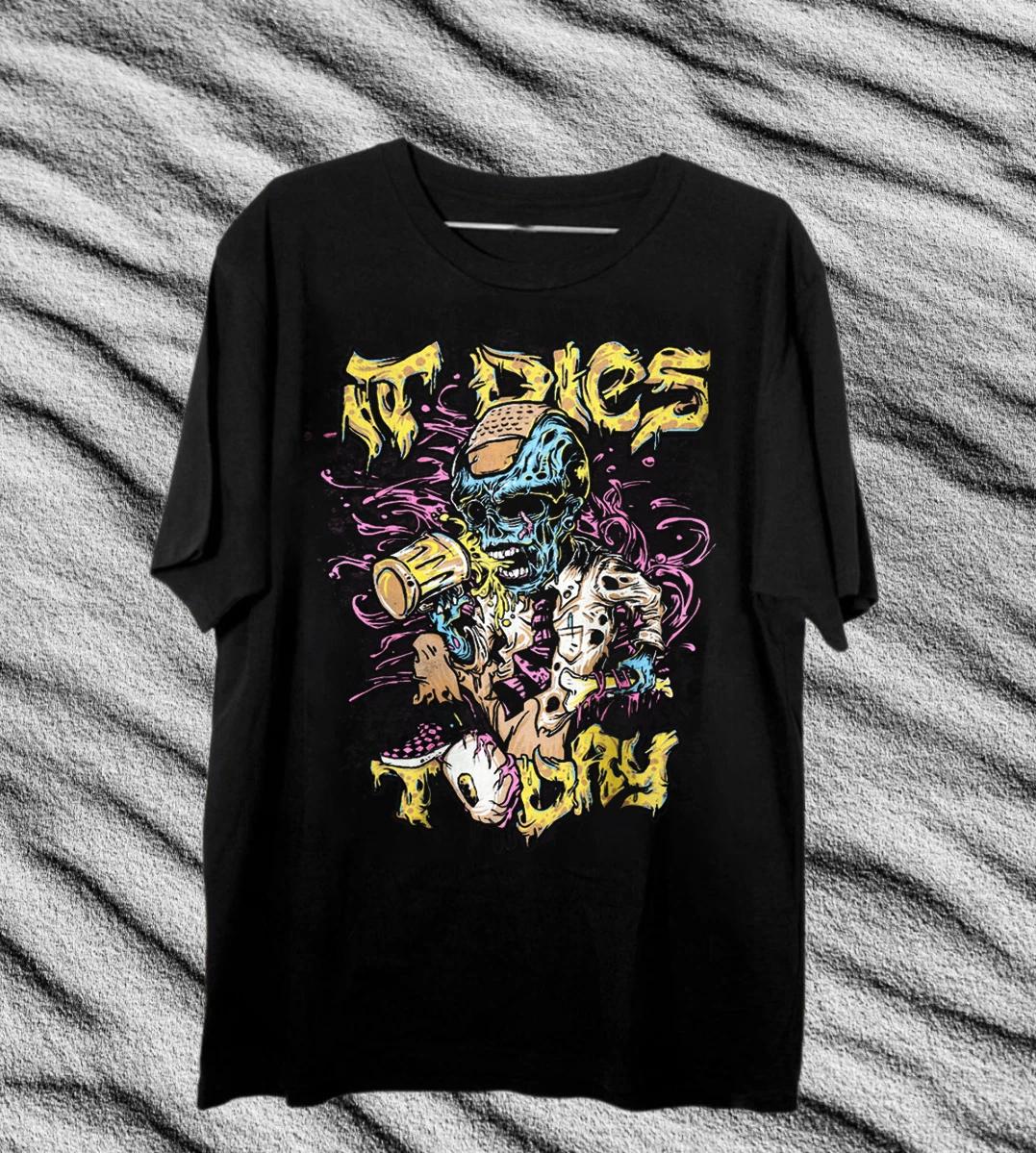 It Dies Today Band Tour Short Sleeve Gift For Fan S to 5XL T-shirt XXXXL