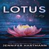 Lotus by Jennifer Hartmann Paperback Book 9781728291468