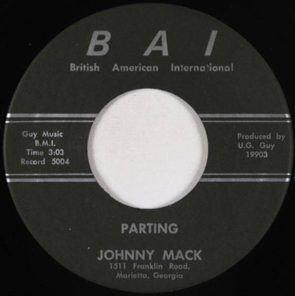 

7inch Record JOHNNY MACK - Parting / Bully Of The Town 5004 BAI 1967 US Pop Used