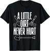 Funny Gardening Gift For Men Women Gardener Unisex T-Shirt
