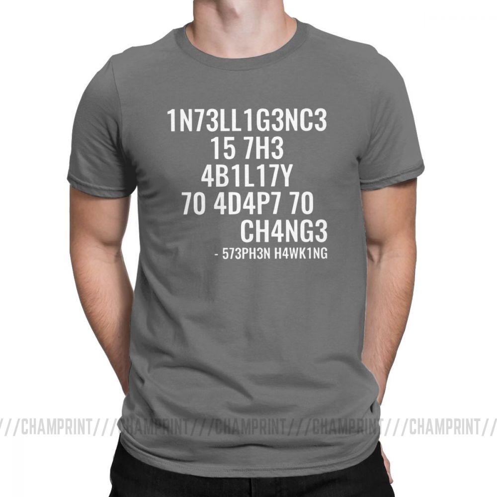 Men T Shirts Intelligence Funny Intelligence Is The Ability To Adapt To Change Tee Shirt Round