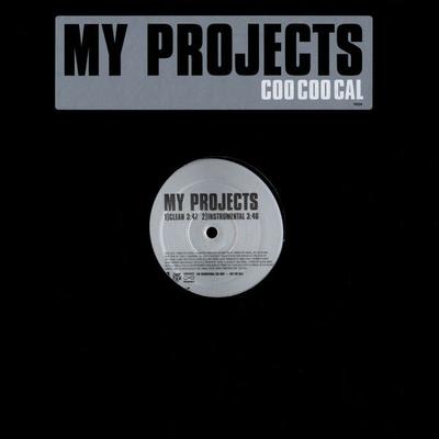 12inch Record COO COO CAL - My Projects TB2224PROMO Tommy Boy 2001 US Rap & Hip-Hop/R&B Used