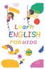 Kniha Learn English for Kids : (learning Book SIZE 6X9 )