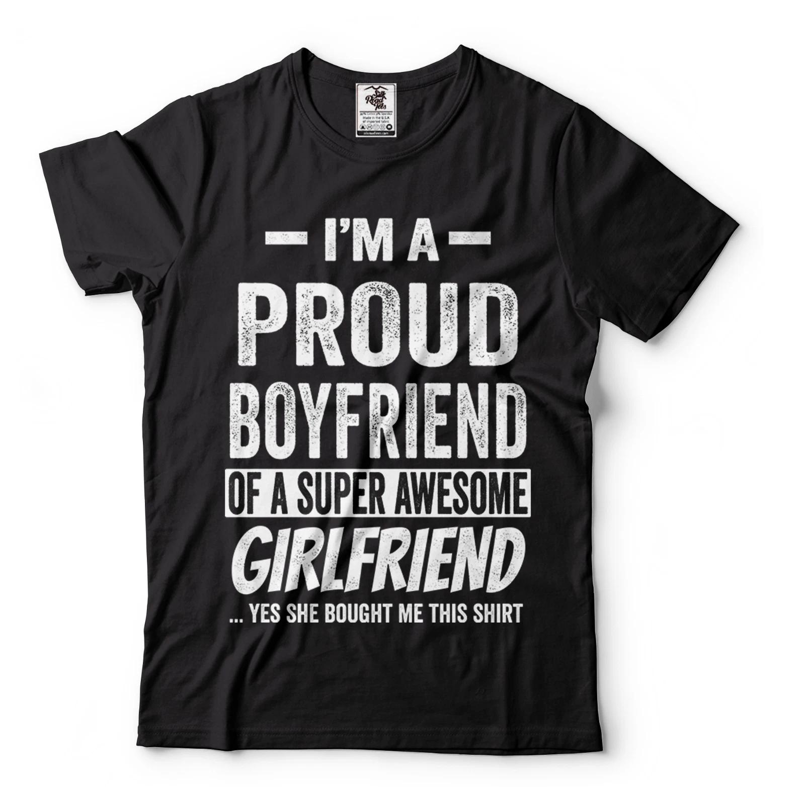 Proud Boyfriend T-shirt Mens gift Birthday Girlfriend Boyfriend shirts M