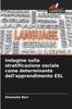 The Indagine Sulla Stratificazione Sociale Come Determinante Dell'apprendimento ESL Book