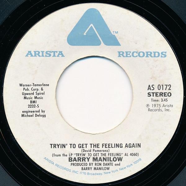 

7inch Record BARRY MANILOW - Tryin To Get The Feeling Again / B AS0172 ARISTA 1975 US Pop Used