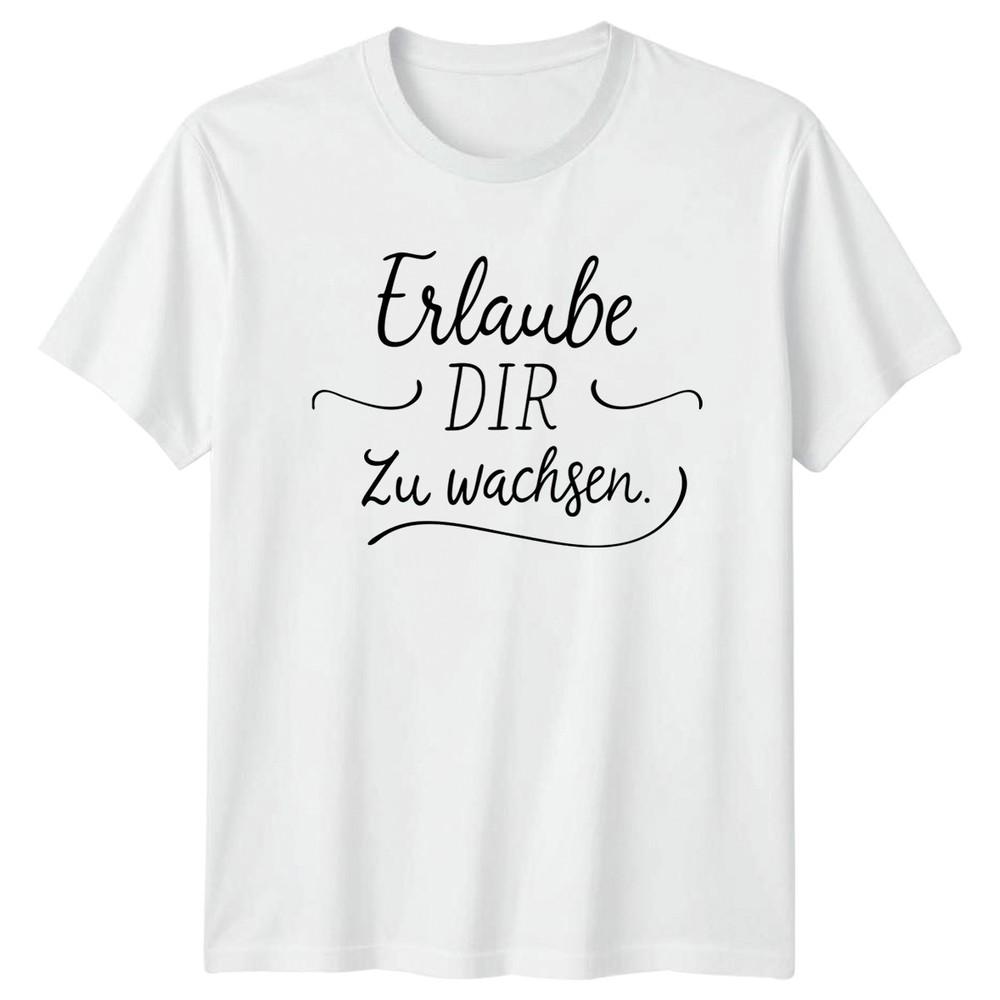 Erlaube Dir Zu Wachsen Unisexs TShirt Personal Growth Birthday Gift For Her S