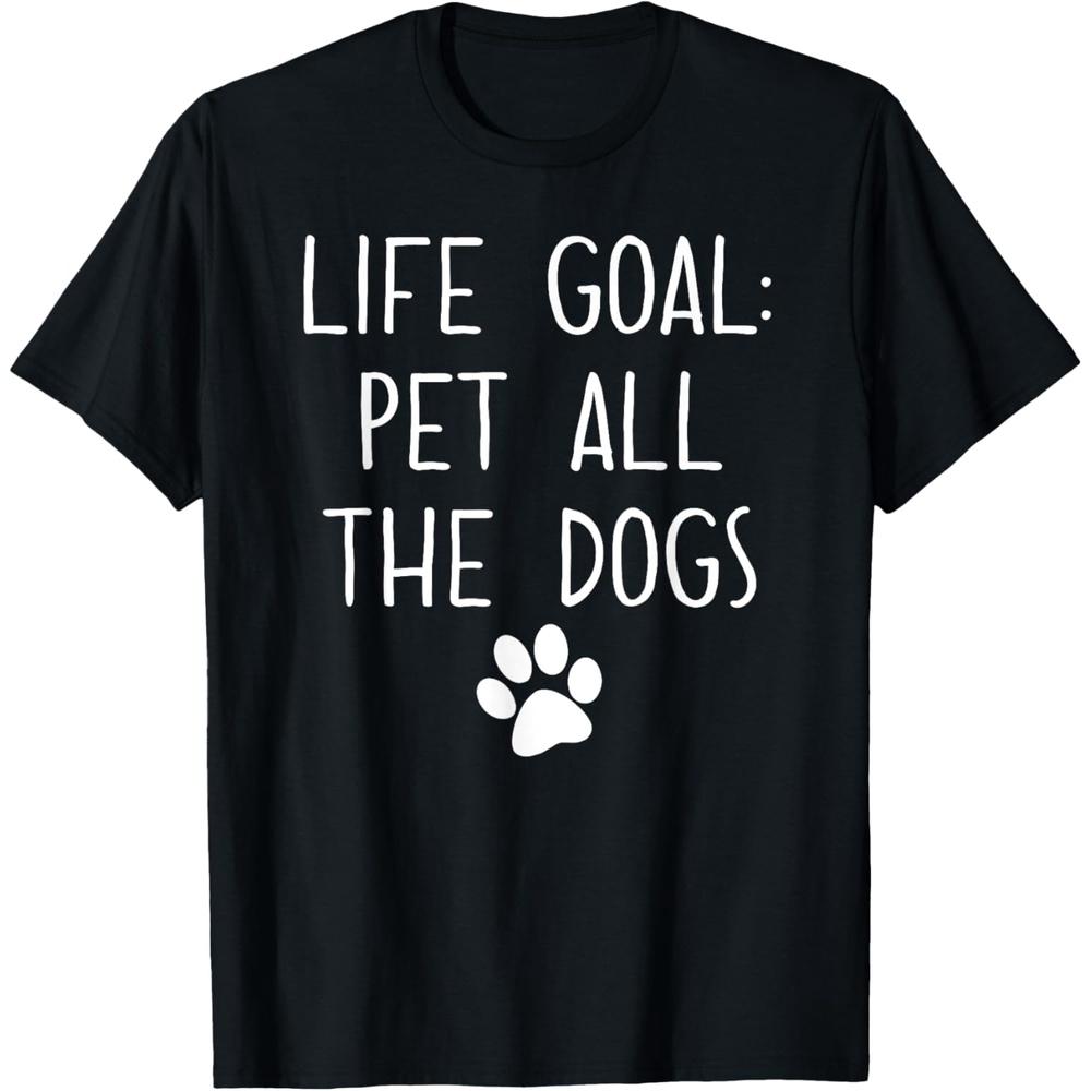 Life Goal Pet All The Dogs Pet Lover Gift T-Shirt M чёрный