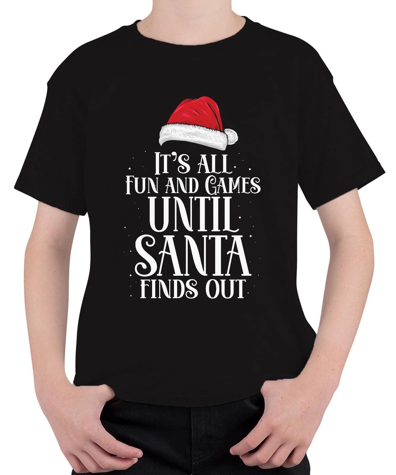 It s all fun and games until Santa finds out - Weihnachten Weihnachtsgeschenk Ch XXL