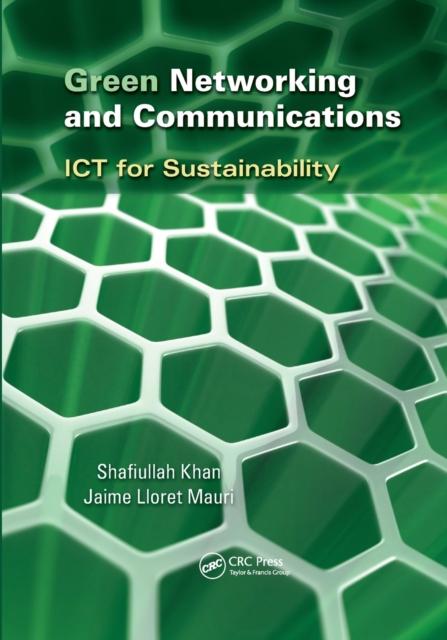 The Green Networking and Communications : ICT for Sustainability Book