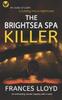 Kniha THE BRIGHTSEA SPA KILLER an Enthralling Murder Mystery with a Twist : 9