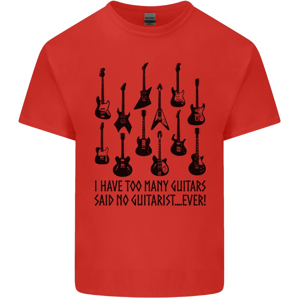 I Have Too Unisexy Guitars Funny Guitarist Unisexs Light Cotton TShirt