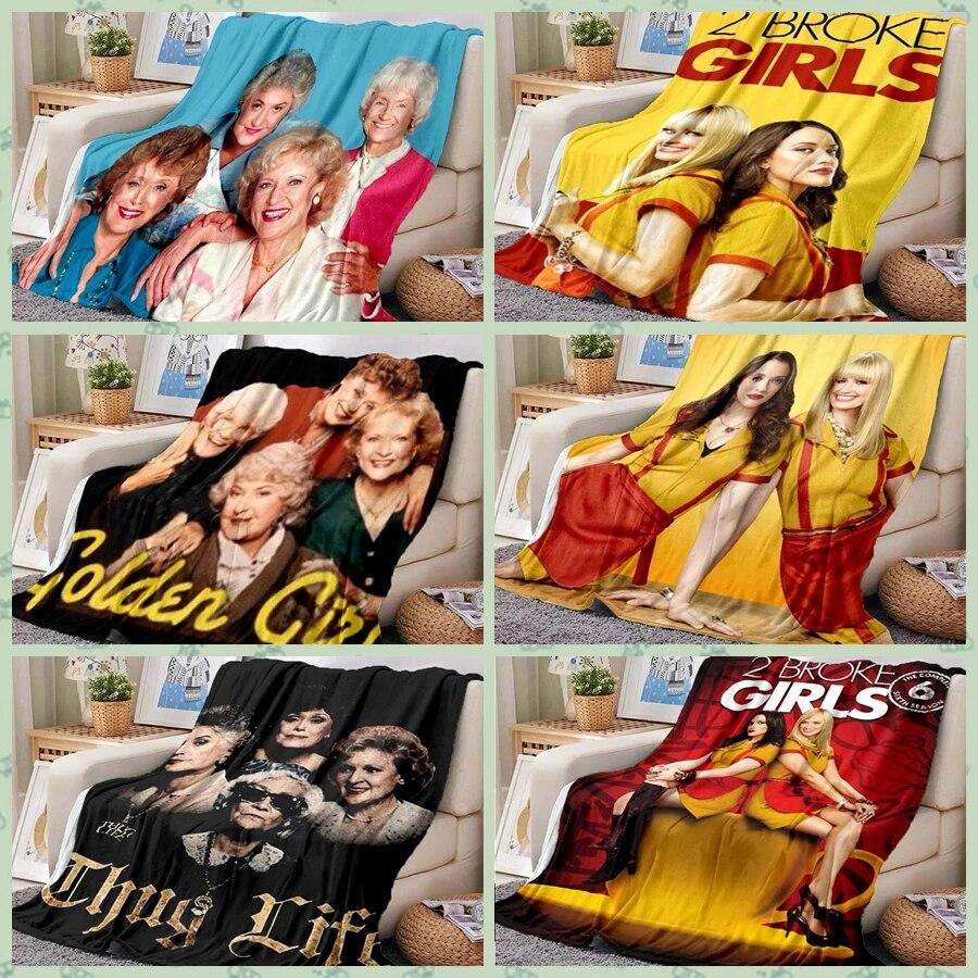 

TV Series Comedy Blanket Broke Girl Art Blanket Golden Girls Smliing Blanket Throw Blanket for Couch Warm Lightweight Fans Gift