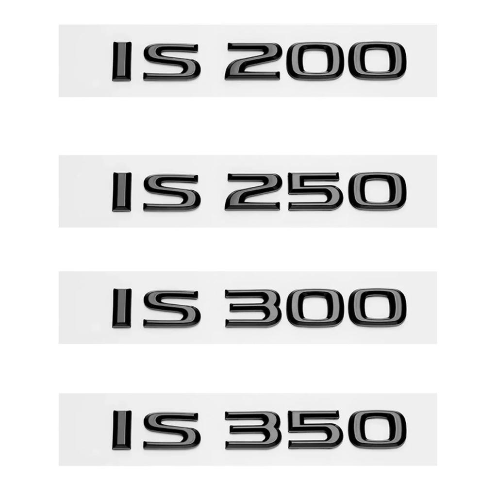 FOR Lexus IS200 IS250 IS300 IS350 IS500 Rear Trunk logo ABS modified upgraded letter logo