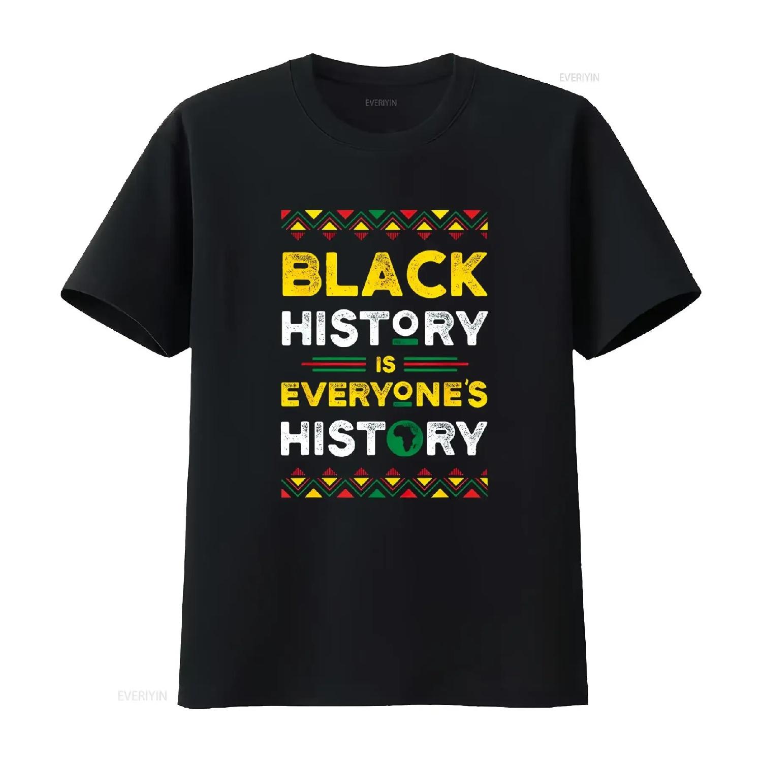 

Black History Is Everyone s T Shirt vintage Washed Stretched Stylish Top For Everyday Wear streetwear Breathable Casual homme XXXXXL чорний