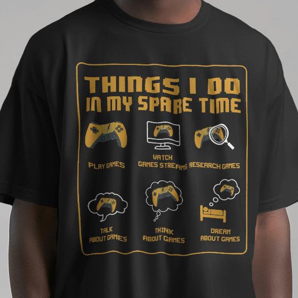 Things I Do In My Spare Time Gaming Shirt: Gamer Gifts