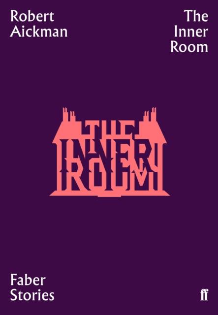The The Inner Room : Faber Stories Book