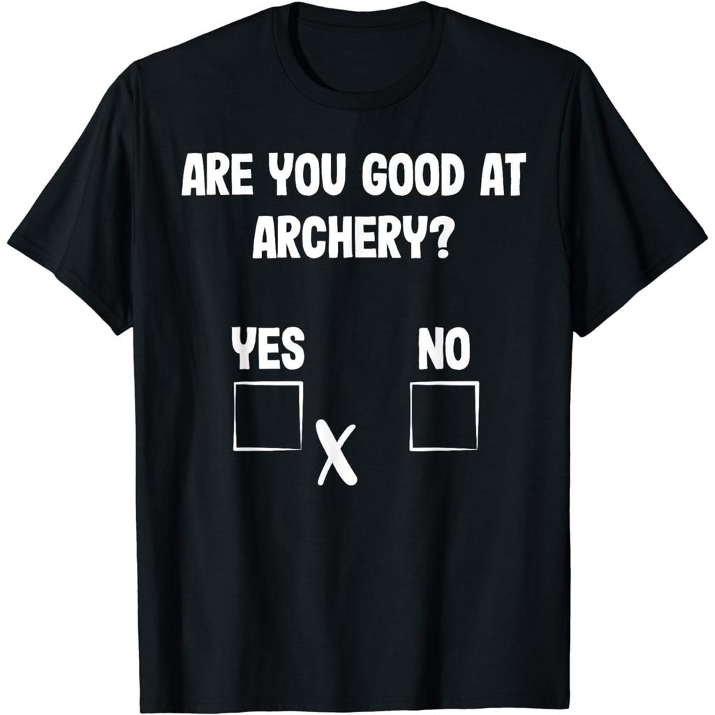 Archer Sarcasm Are You Good At Archery_ Funny Bow Hunting T-Shirt Graphic T Shirts Men Clothing Tops Camisetas