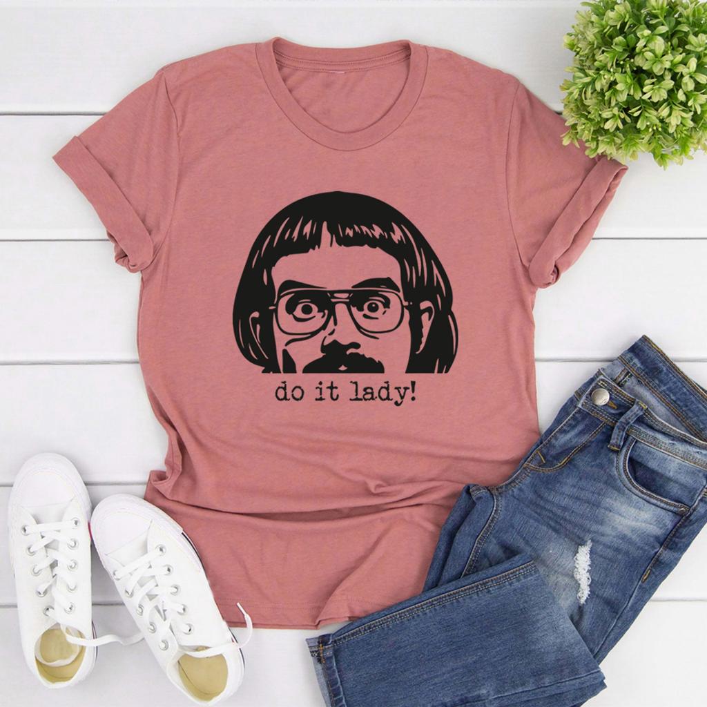Do It Lady TShirt Do It Lady Chit Humor Shirt Funny Women Short Sleeve Tshirt Casual Graphic T Shirts Streetwear Women Tops
