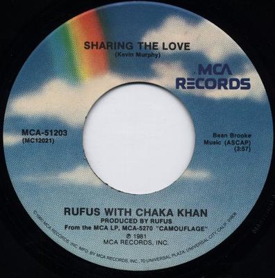 7inch Record RUFUS  CHAKA KHAN  Sharing The Love MCA51203 MCA Records 1981 US SoulFunk Used