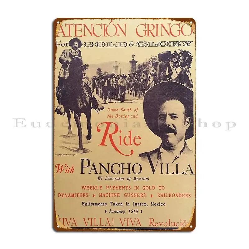 Поездка с Панчо Вильей Старый плакат Металлическая табличка Плакат Гараж Железная настенная роспись Кухня Кинотеатр Панчо Вилья Жестяная табличка Плакат 20x30cm