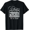 It's Fine Retro Cassette Tape 80's 90's Music T-Shirt Unisex T-Shirt