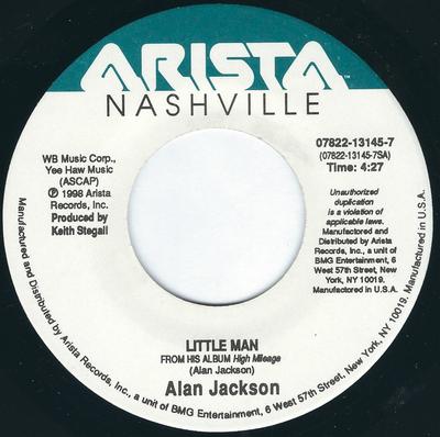7inch Record ALAN JACKSON - Little Man 07822131457 Arista Nashvill 1998 US Folk Used