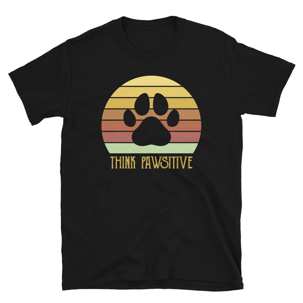 

Think Pawsitive Dog Lover Positive Retro Novelty Short-Sleeve Unisex T-Shirt 3XL