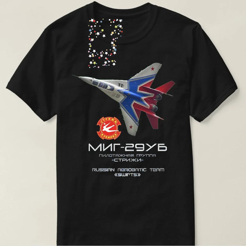 Russian Air Force MiG29 UB Fighter Swifts Aerobatic Team TShirt Summer Cotton ONeck Short Sleeve Mens T Shirt New S3XL