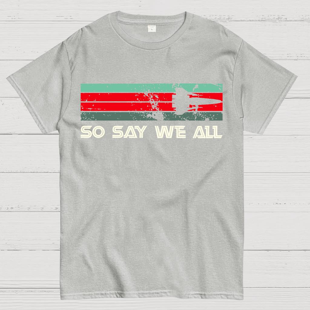 So Say We All Battlestar Galactica Unisex Heavyweight 100% Cotton T-shirt