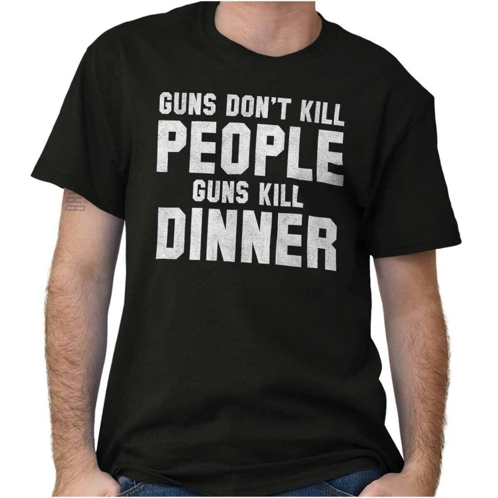 Pro Guns Don't kill People Guns Kill Dinner Womens or Mens Crewneck T Shirt Tee