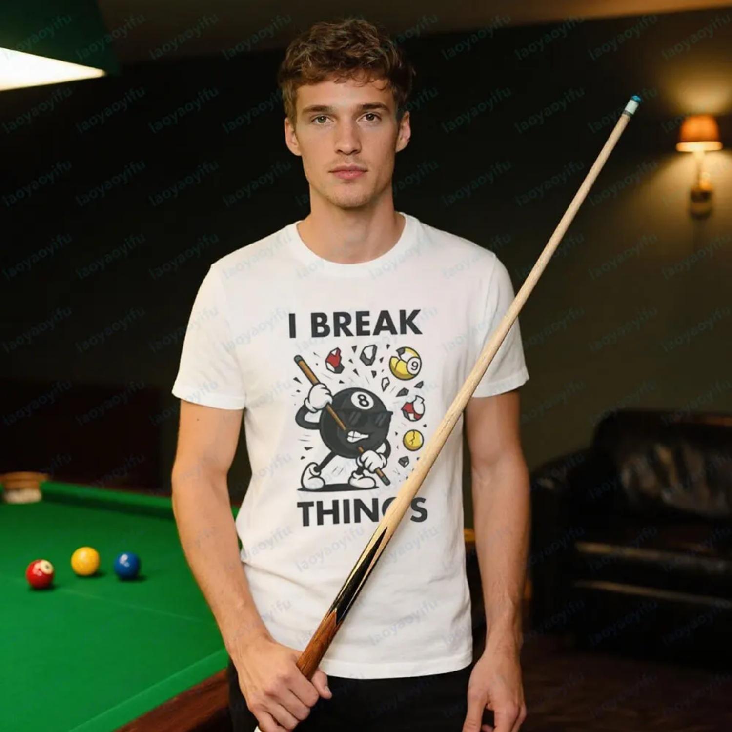 

I Break Things Funny 8-Ball Billiards Cartoon T-Shirt Unisex Sportswear Billiard Fan Gift Shirt Mens Daily Life Casual Tee Tops XXXXXL чорний