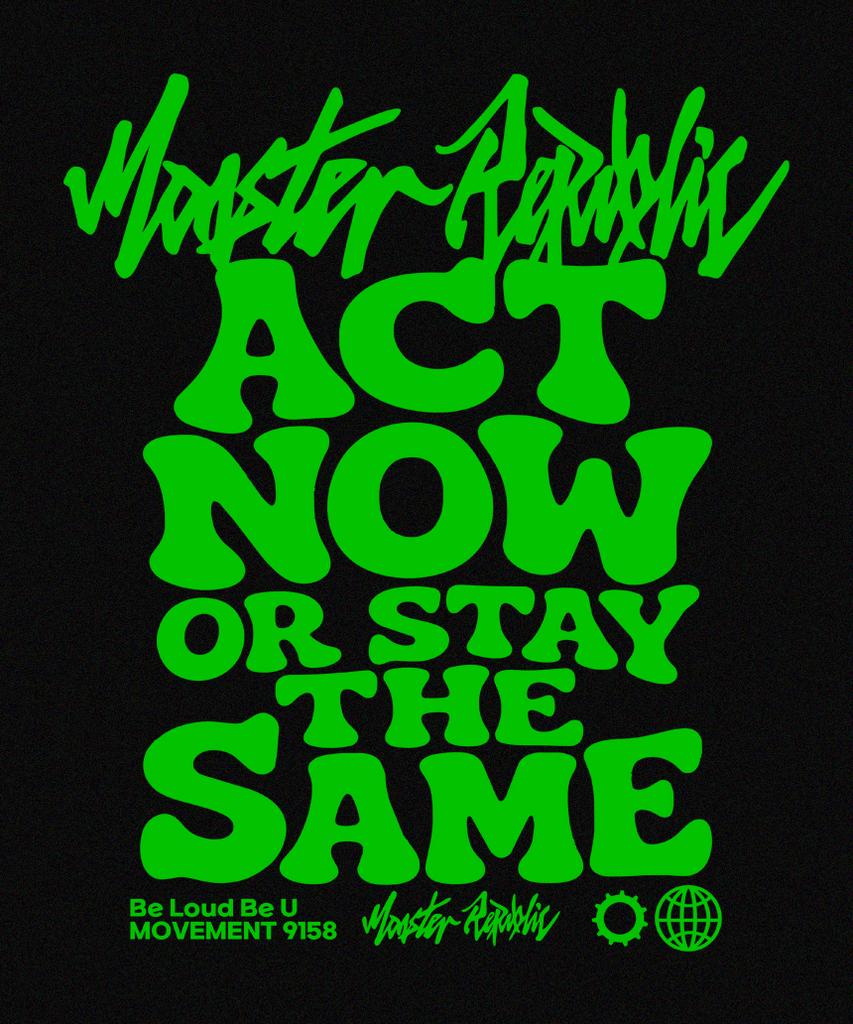 MONSTER REPUBLIC Act Now Light Green T-Shirt Black_9158