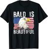 NEW LIMITED! Bald Is Beautiful 4th of July Independence Day Tee - MADE IN USA