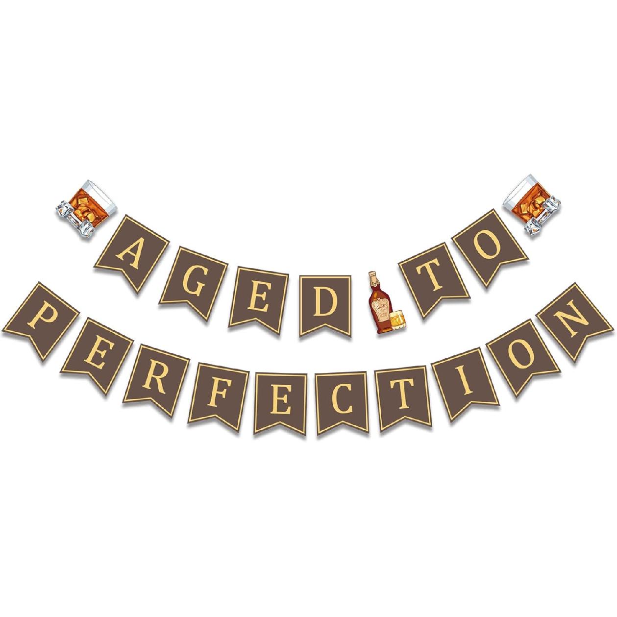 Age To Perfection Birthday Banner, Whiskey pired Bday Party Decoration, 30th 40th 50th Birthday Bunting Sign