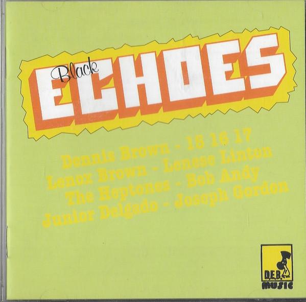 

CD VARIOUS - Black Echoes DEBCD02 D.E.B. Music 2007 UK Reggae, Ska & Dub Used