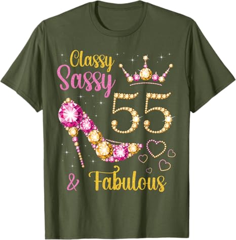 Classy Sassy 55 and Fabulous 55th Birthday Hearts High Heel TShirt Womens Fashion Mothers Day Grandma Mommy Gift Saying Tee S