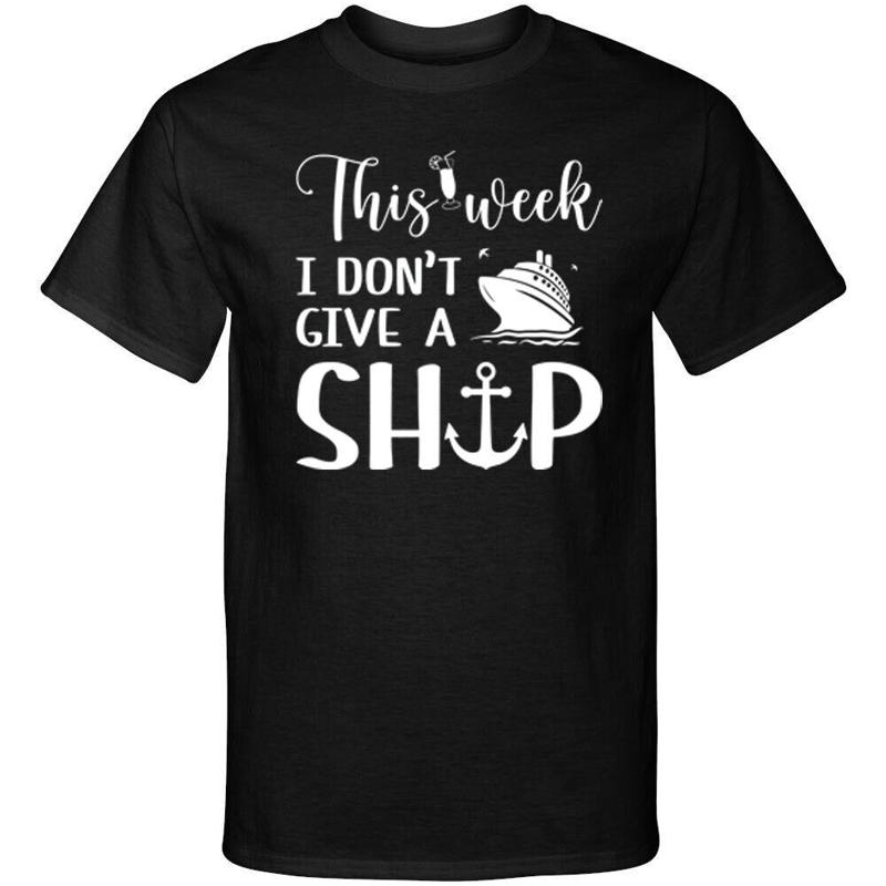 

This Week I Dont Give A Ship Cruise Cruising Vacation Funny Graphic Tee Shirt 5XL різнокольоровий