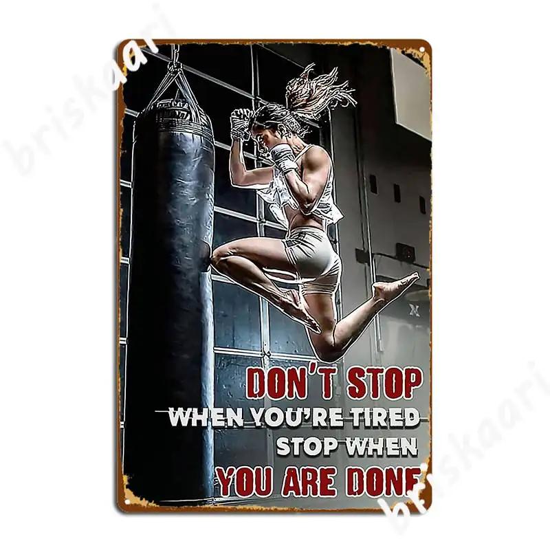 Boxing Don T Stop When You Re Tired Stop When You Are Done Metal Sign Wall Plaque Home Personalized Tin Sign Poster 20X30CM