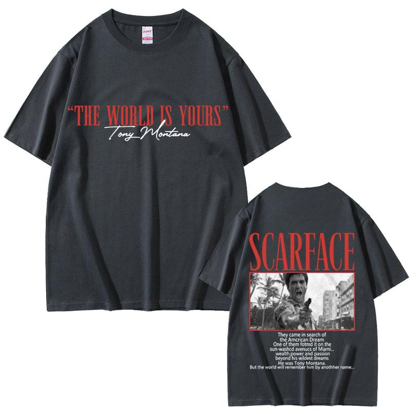 2025 Classic Gangsters Movie Scarface The World Is Yours Tony Montana Al Pacino Men Women Gothic Vintage Oversized T Shirts Y2k